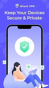 تحميل تطبيق iSharkVPN مهكر Apk للاندرويد 2026 أخر إصدار مجانا