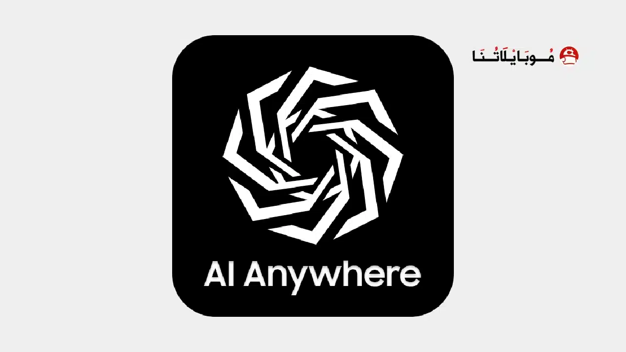تحميل تطبيق AI Anywhere مهكر