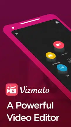 تحميل تطبيق Vizmato مهكر Apk للاندرويد 2026 أخر إصدار مجانا